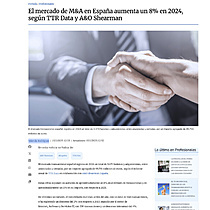 El mercado de M&A en Espaa aumenta un 8% en 2024, segn TTR Data y A&O Shearman